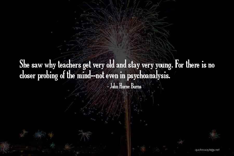 Stay Closer Quotes By John Horne Burns Stay Closer Quotes By John Horne Burns