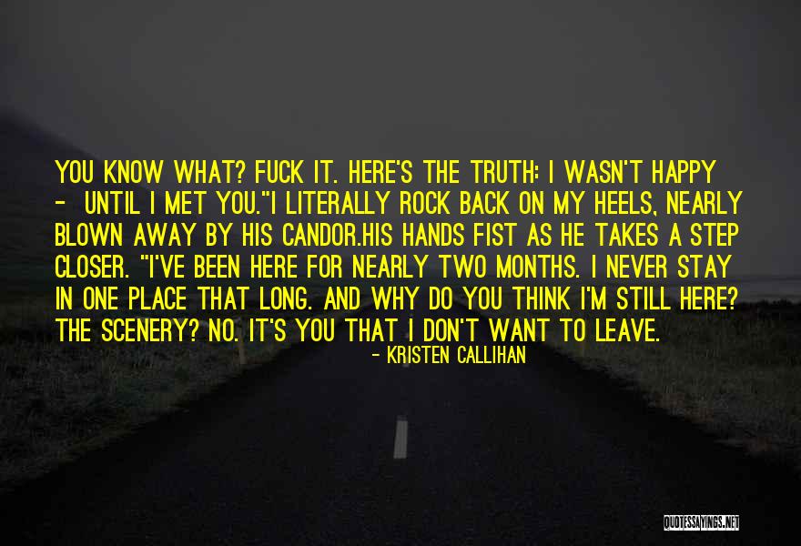 Stay Closer Quotes By Kristen Callihan Stay Closer Quotes By Kristen Callihan