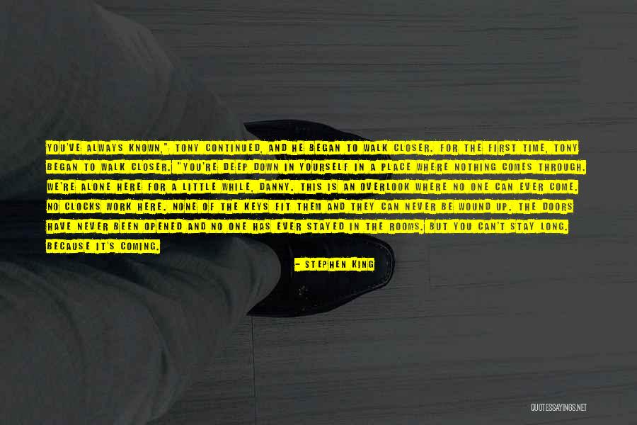 Stay Closer Quotes By Stephen King Stay Closer Quotes By Stephen King