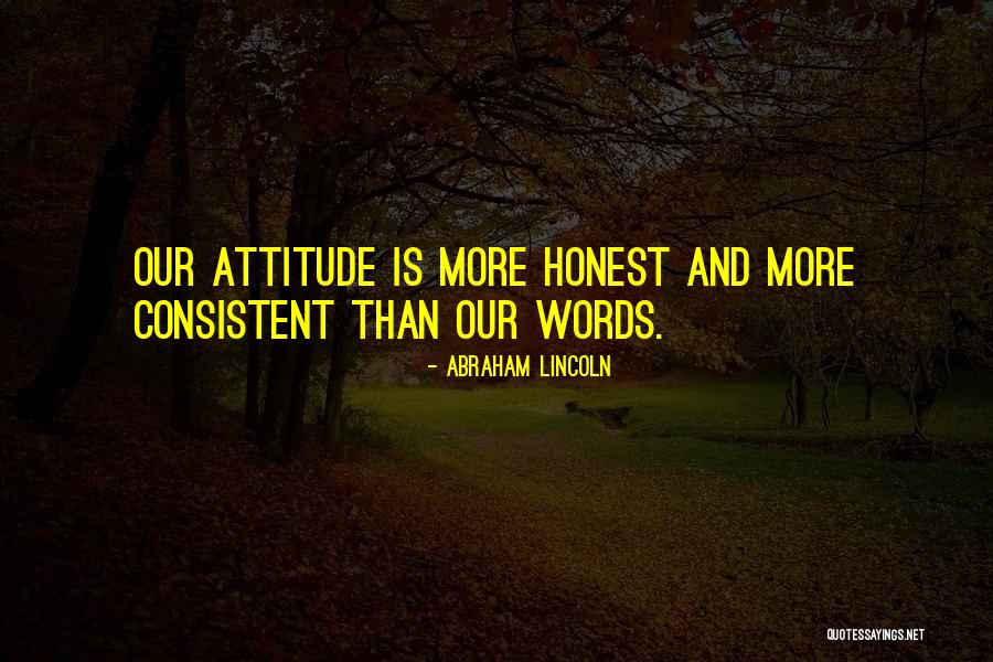 Stay Consistent Quotes By Abraham Lincoln Stay Consistent Quotes By Abraham Lincoln