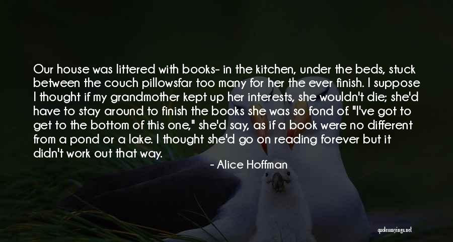 Stay Different Quotes By Alice Hoffman Stay Different Quotes By Alice Hoffman