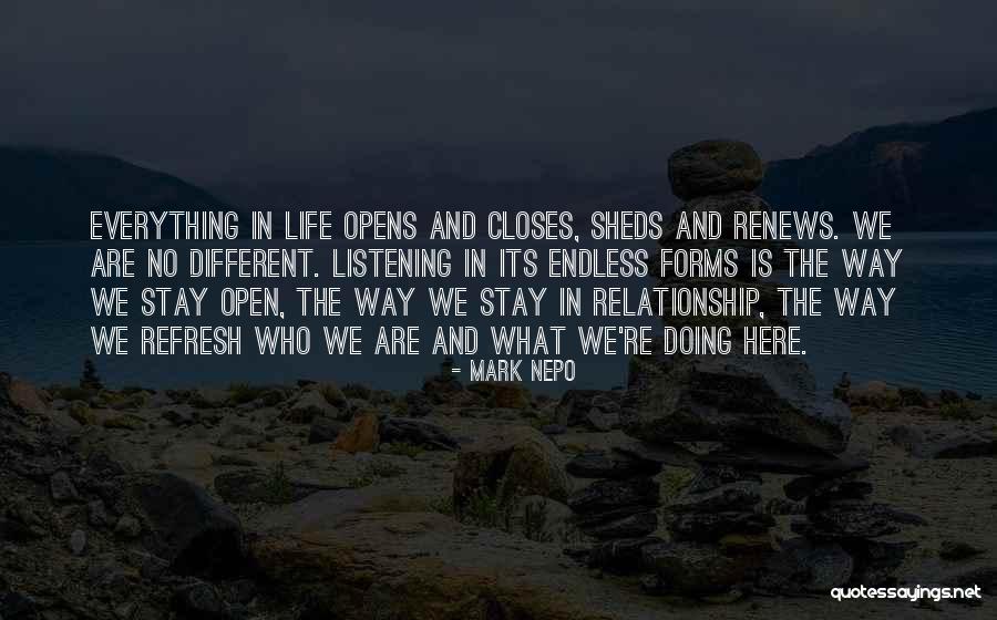 Stay Different Quotes By Mark Nepo Stay Different Quotes By Mark Nepo