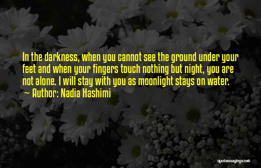 Stay Feet On The Ground Quotes By Nadia Hashimi