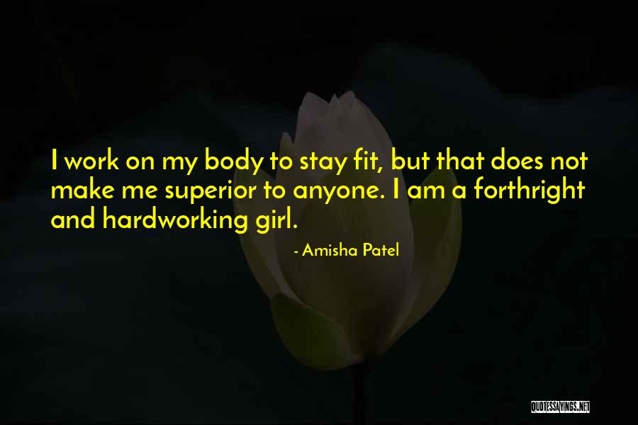 Stay Fit Quotes By Amisha Patel