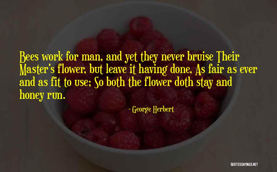 Stay Fit Quotes By George Herbert