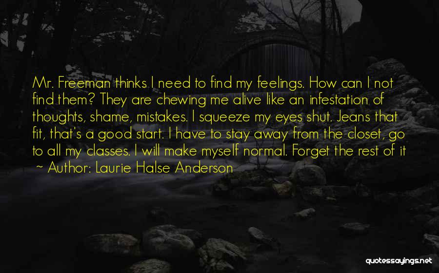 Stay Fit Quotes By Laurie Halse Anderson