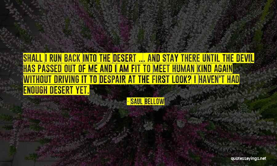 Stay Fit Quotes By Saul Bellow