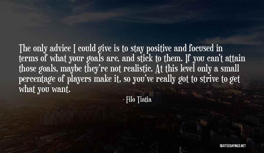 Stay Focused On The Positive Quotes By Filo Tiatia Stay Focused On The Positive Quotes By Filo Tiatia