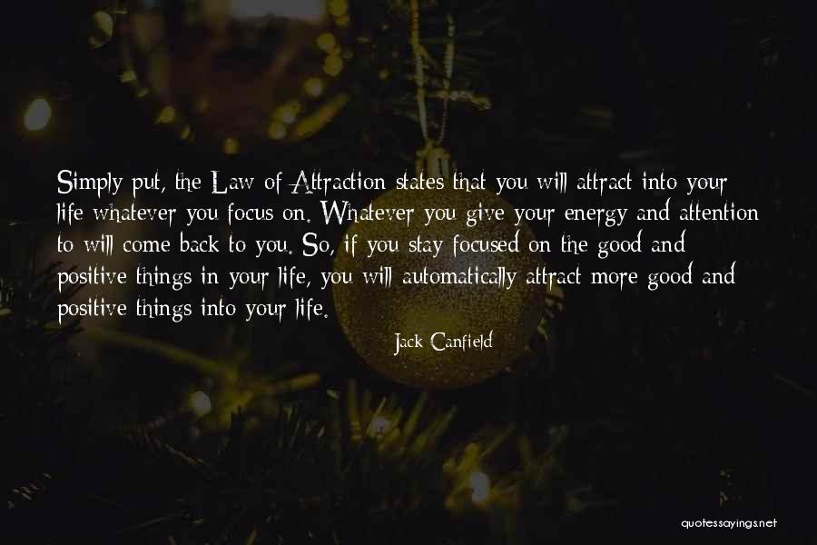 Stay Focused On The Positive Quotes By Jack Canfield Stay Focused On The Positive Quotes By Jack Canfield