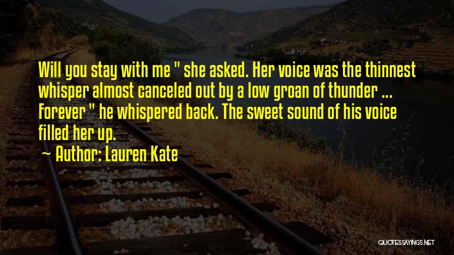 Stay Forever Love Quotes By Lauren Kate