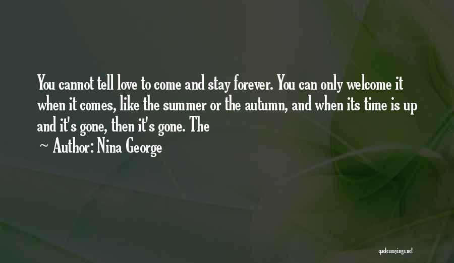 Stay Forever Love Quotes By Nina George
