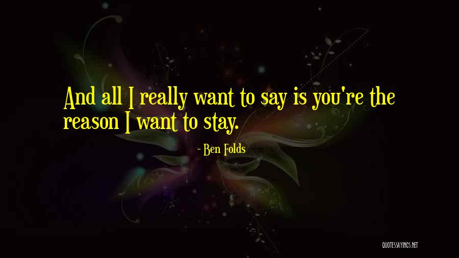 Stay Happy Love Quotes By Ben Folds Stay Happy Love Quotes By Ben Folds