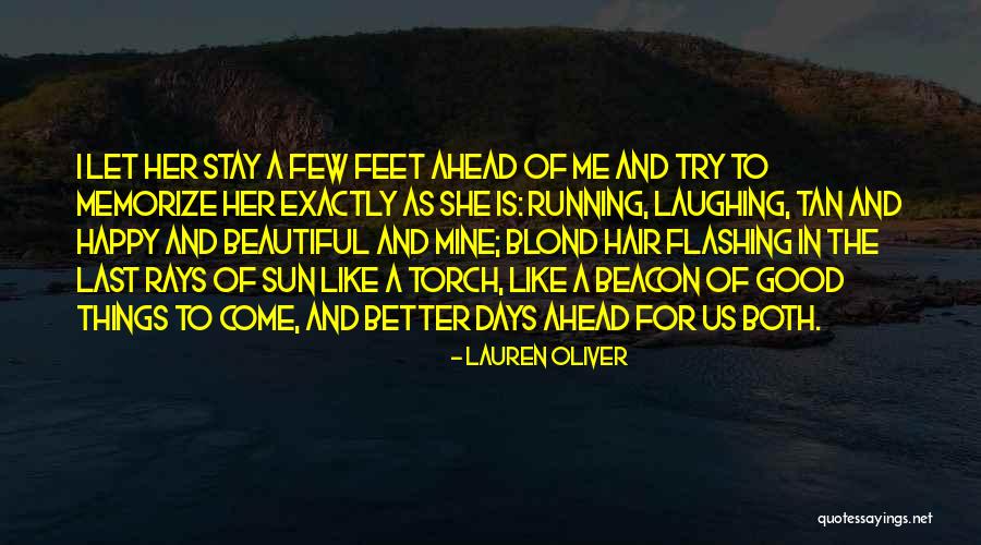 Stay Happy Love Quotes By Lauren Oliver Stay Happy Love Quotes By Lauren Oliver