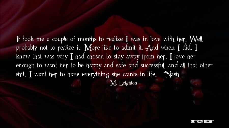 Stay Happy Love Quotes By M. Leighton