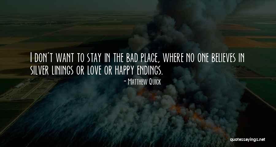 Stay Happy Love Quotes By Matthew Quick Stay Happy Love Quotes By Matthew Quick