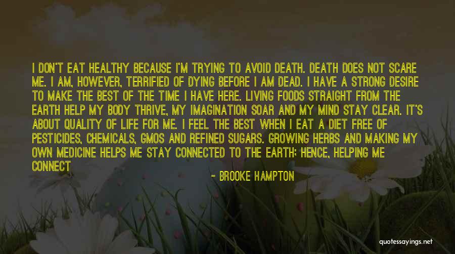 Stay Healthy Eat Healthy Quotes By Brooke Hampton Stay Healthy Eat Healthy Quotes By Brooke Hampton