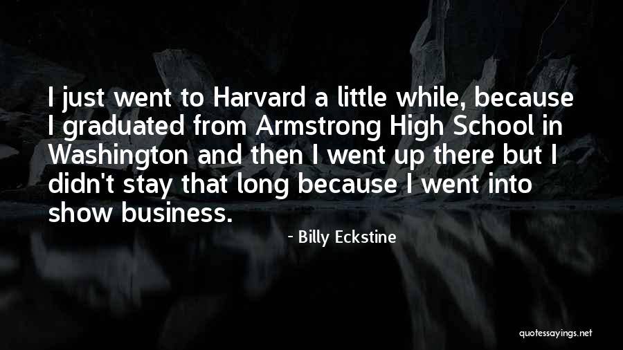 Stay High Quotes By Billy Eckstine Stay High Quotes By Billy Eckstine
