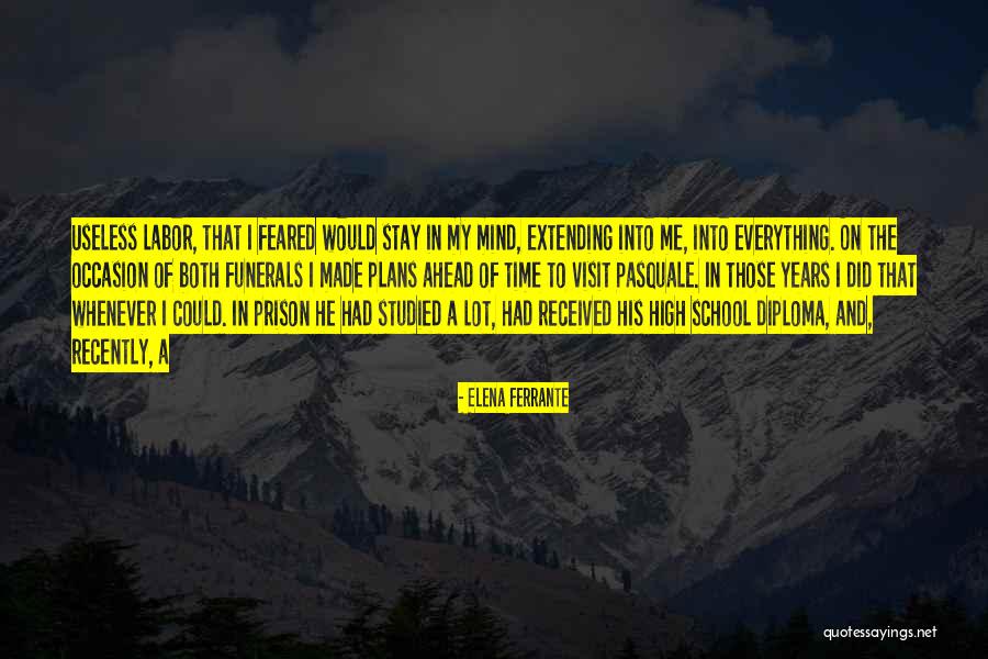 Stay High Quotes By Elena Ferrante Stay High Quotes By Elena Ferrante
