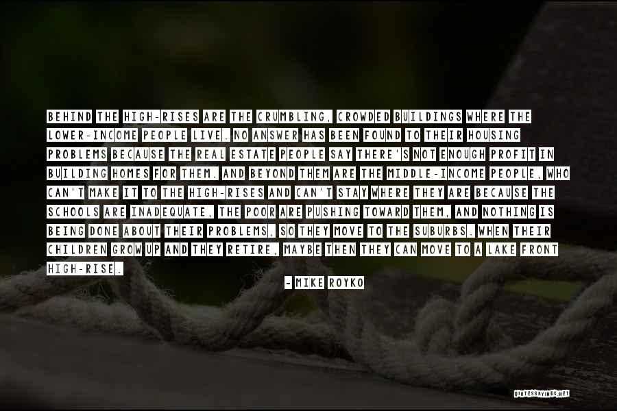 Stay High Quotes By Mike Royko Stay High Quotes By Mike Royko