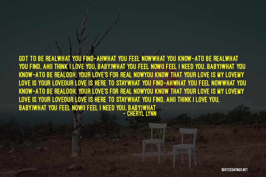 Stay I Need You Quotes By Cheryl Lynn Stay I Need You Quotes By Cheryl Lynn