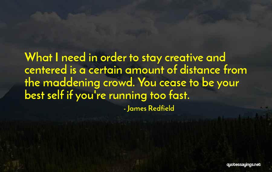 Stay I Need You Quotes By James Redfield Stay I Need You Quotes By James Redfield