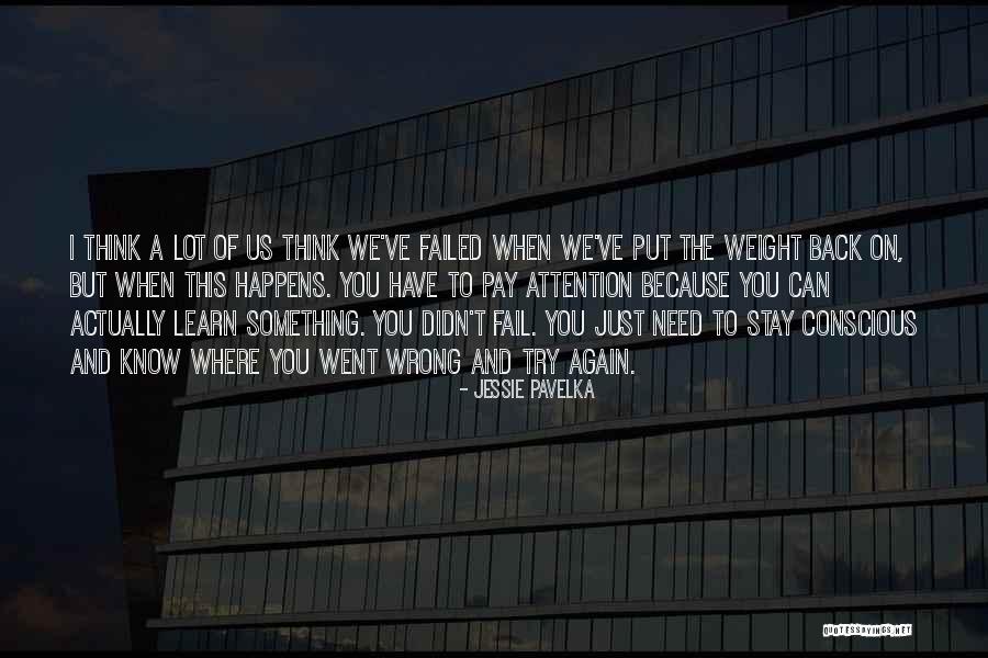 Stay I Need You Quotes By Jessie Pavelka Stay I Need You Quotes By Jessie Pavelka