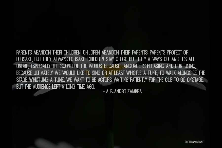 Stay In Tune Quotes By Alejandro Zambra Stay In Tune Quotes By Alejandro Zambra