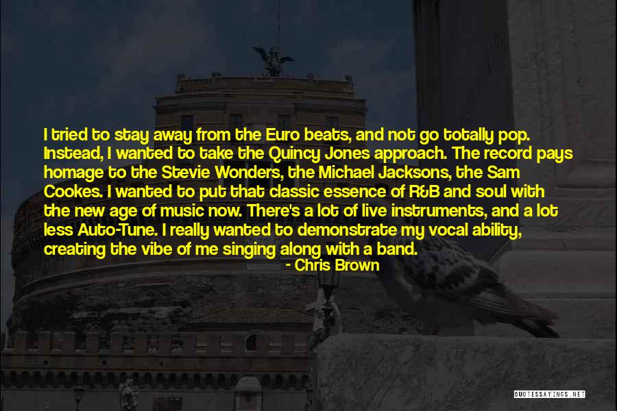 Stay In Tune Quotes By Chris Brown Stay In Tune Quotes By Chris Brown