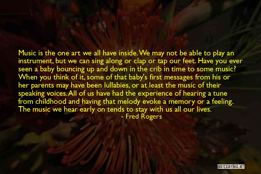 Stay In Tune Quotes By Fred Rogers Stay In Tune Quotes By Fred Rogers
