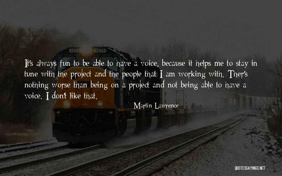 Stay In Tune Quotes By Martin Lawrence Stay In Tune Quotes By Martin Lawrence
