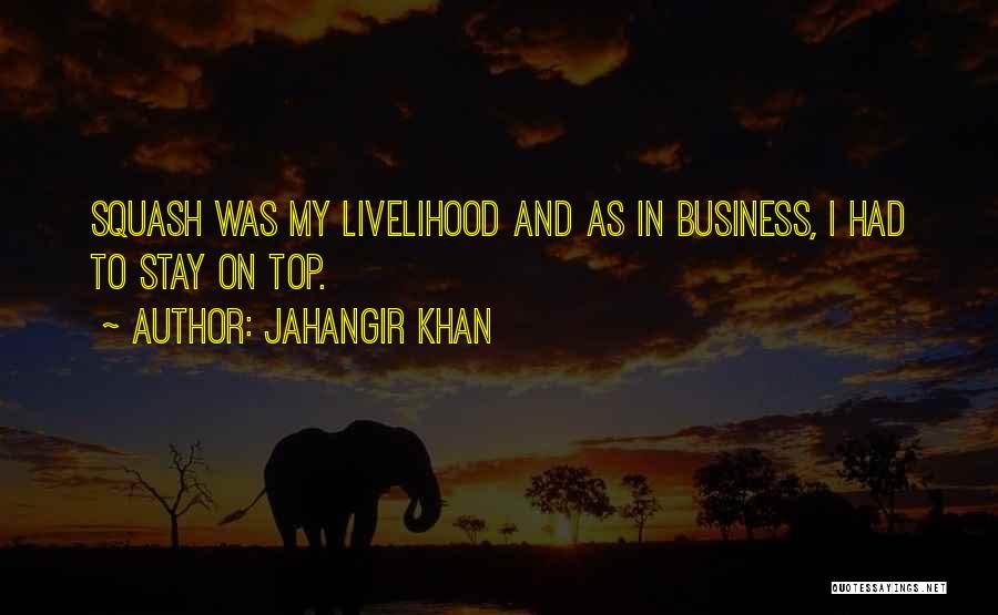 Stay In Your Own Business Quotes By Jahangir Khan