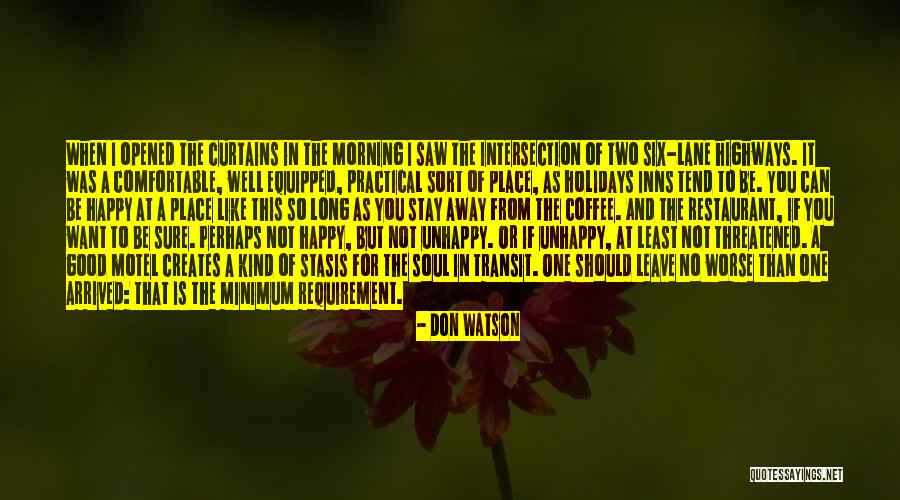 Stay In Your Own Lane Quotes By Don Watson Stay In Your Own Lane Quotes By Don Watson