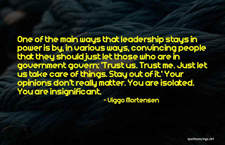 Stay Isolated Quotes By Viggo Mortensen Stay Isolated Quotes By Viggo Mortensen