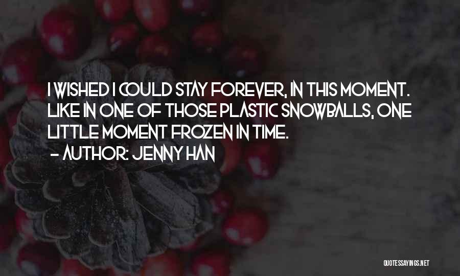 Stay Little Forever Quotes By Jenny Han