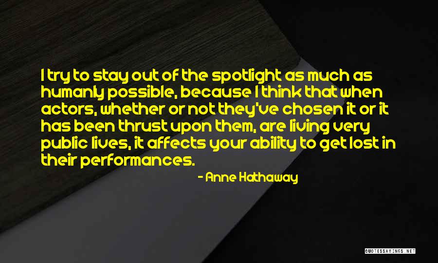 Stay Lost Quotes By Anne Hathaway Stay Lost Quotes By Anne Hathaway