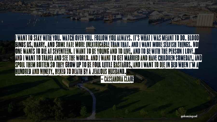 Stay Married Quotes By Cassandra Clare Stay Married Quotes By Cassandra Clare
