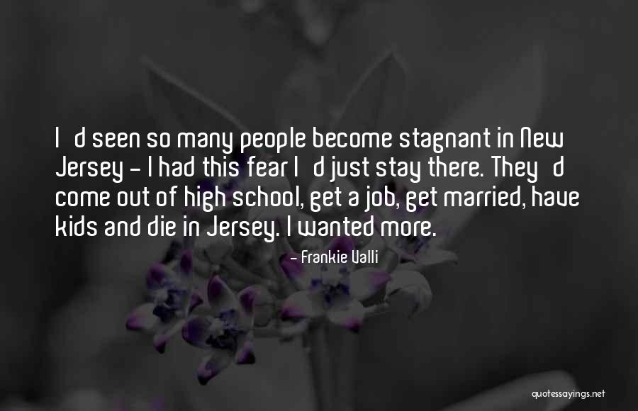 Stay Married Quotes By Frankie Valli