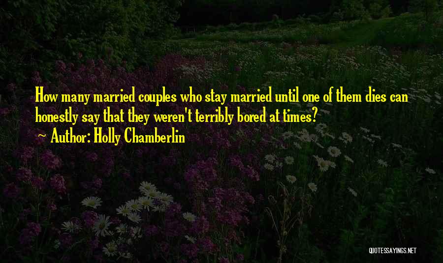 Stay Married Quotes By Holly Chamberlin