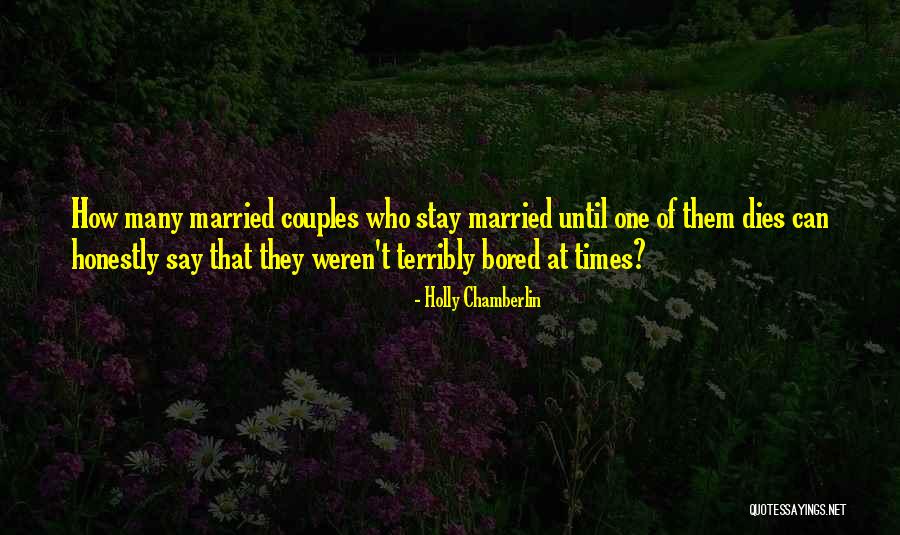 Stay Married Quotes By Holly Chamberlin