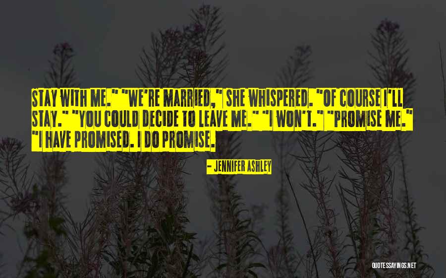 Stay Married Quotes By Jennifer Ashley