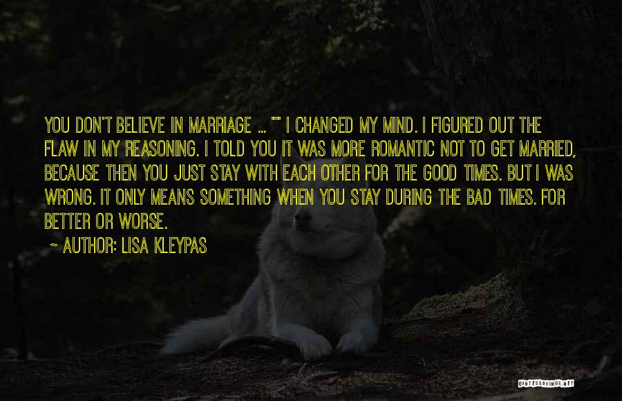 Stay Married Quotes By Lisa Kleypas