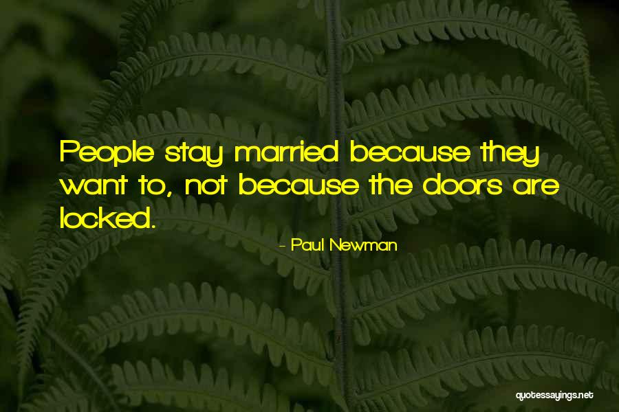 Stay Married Quotes By Paul Newman