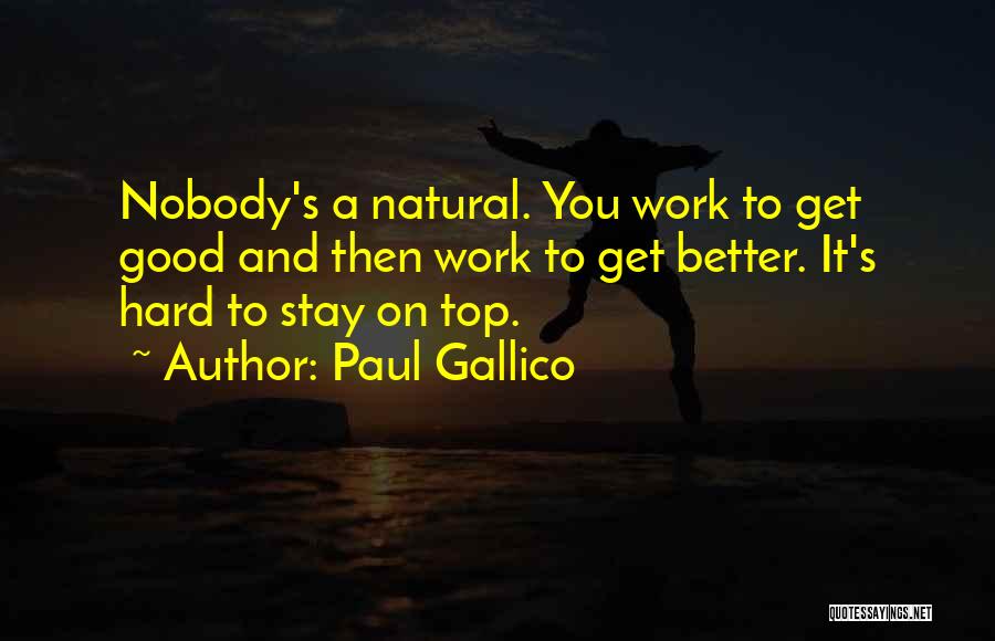 Stay Natural Quotes By Paul Gallico