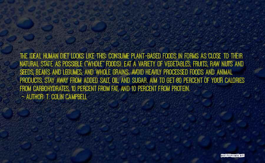 Stay Natural Quotes By T. Colin Campbell