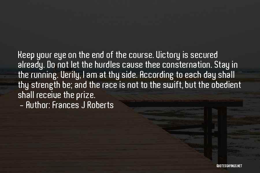 Stay On Course Quotes By Frances J Roberts