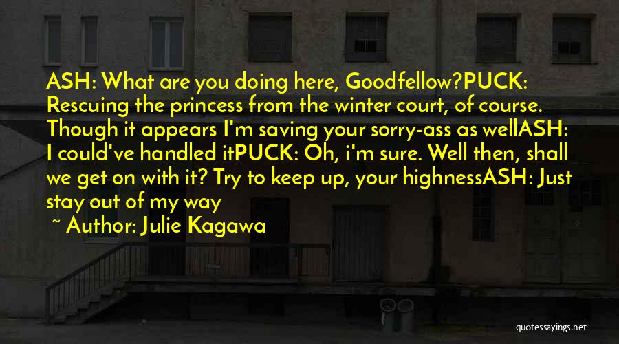 Stay On Course Quotes By Julie Kagawa