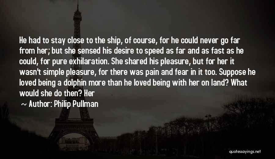 Stay On Course Quotes By Philip Pullman