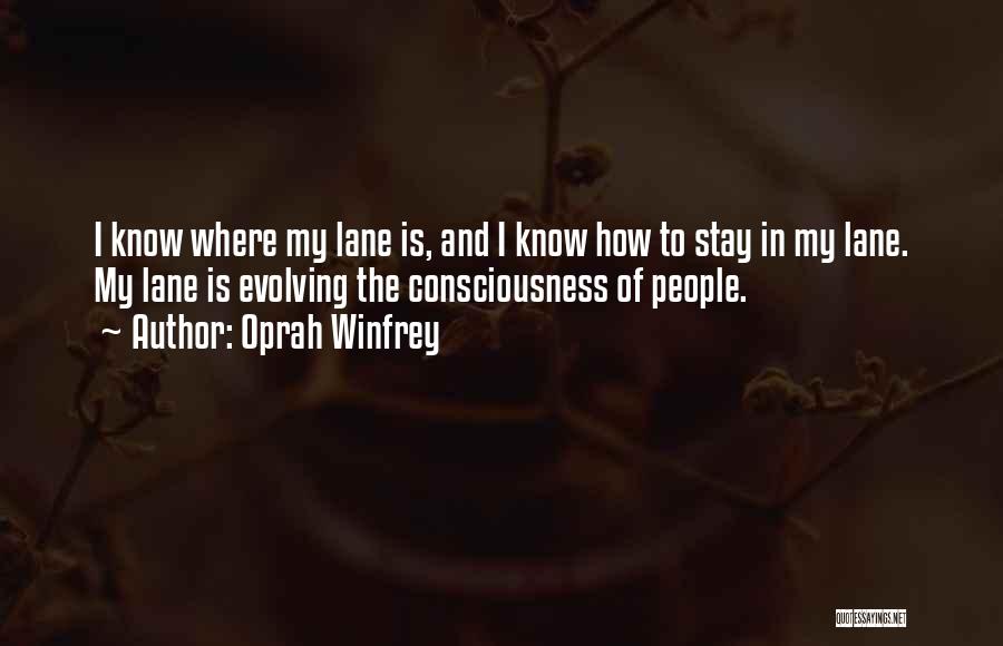 Stay Out My Lane Quotes By Oprah Winfrey