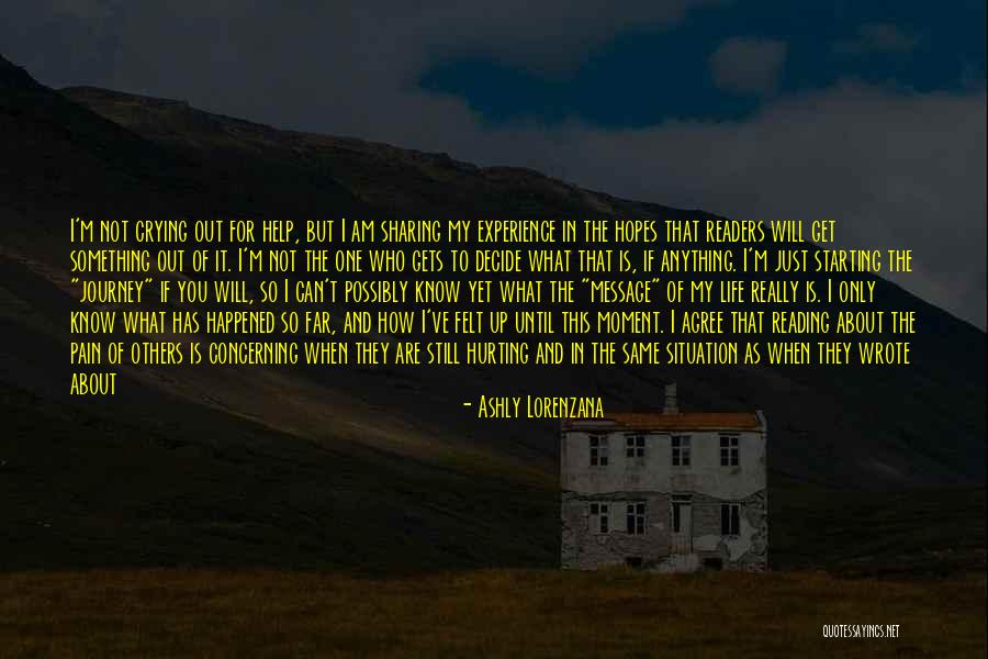 Stay Out My Life Quotes By Ashly Lorenzana Stay Out My Life Quotes By Ashly Lorenzana