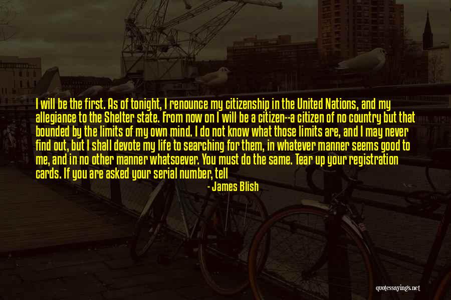 Stay Out My Life Quotes By James Blish